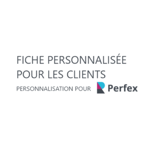 Fiche personnalisée pour les clients